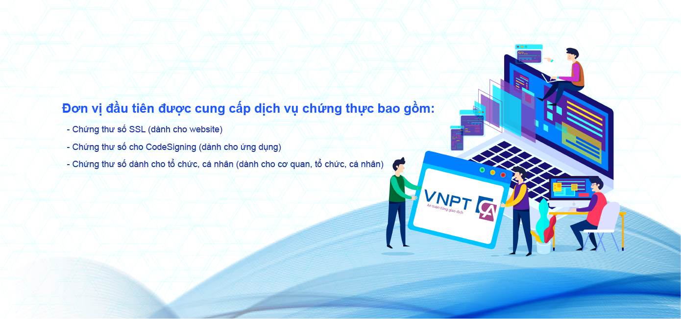 Đơn vị đầu tiên được cung cấp dịch vụ chứng thực